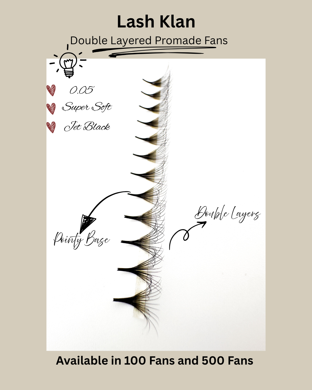 Double layered Pro made Volume Lashes 100 Fans