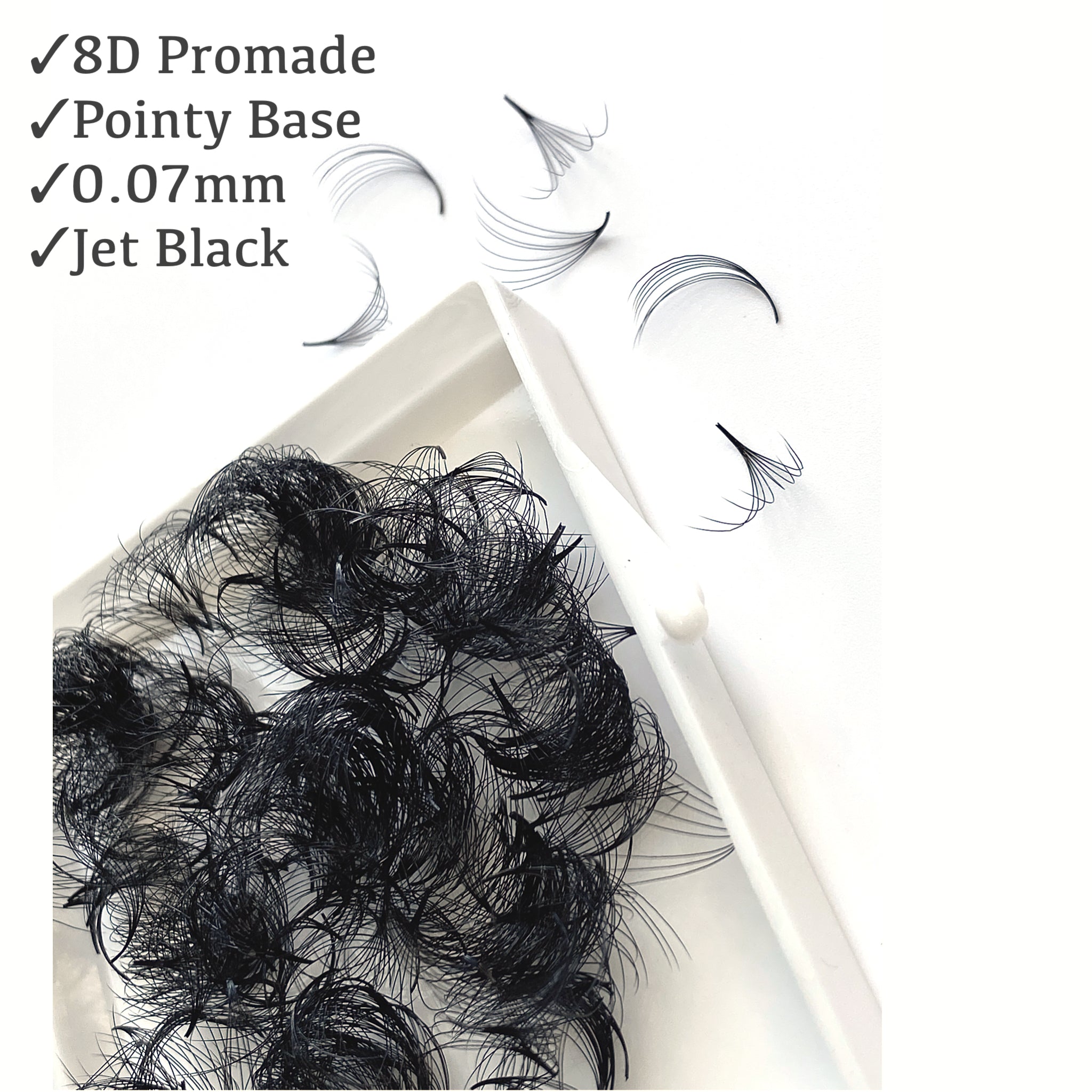 8D Promade Pointy Base Volume Eyelash Extension